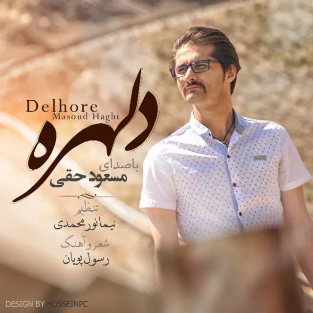 Masoud Haghi - Delhoreh