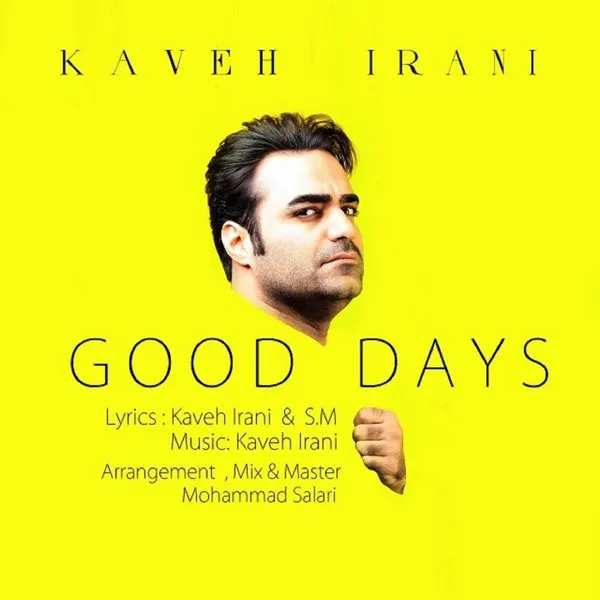 Kaveh Irani - Roozhaye Khoob