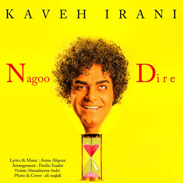 Kaveh Irani - Nagoo Dire