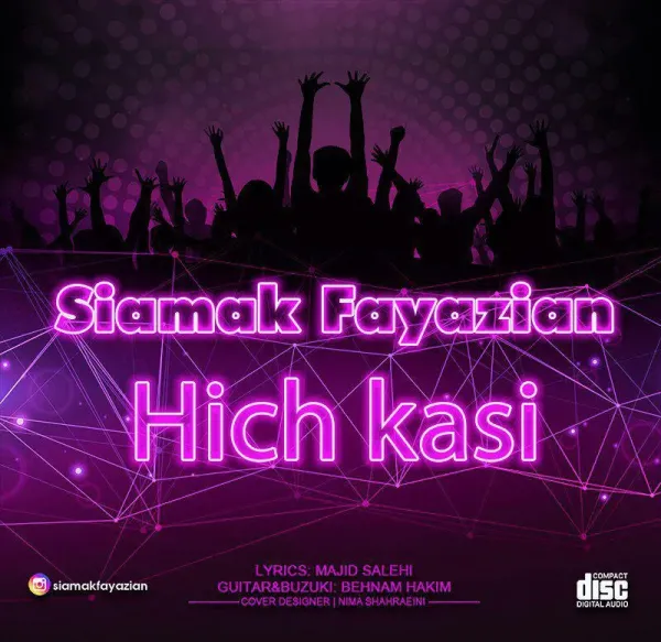 Siamak Fayazian - Hich Kasi