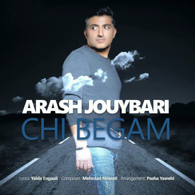 Arash Jouybari - Chi Begam
