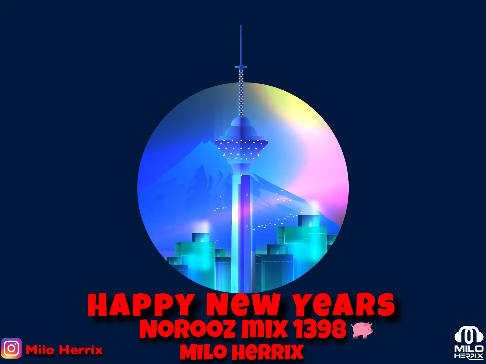 Milo Herrix - Norooz Mix 1398