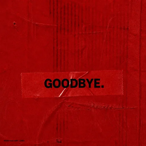 Goodbye
