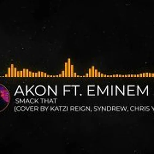 Smack That Remix
