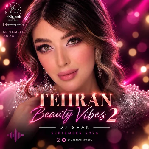 TEHRAN BEAUTY VIBES 2